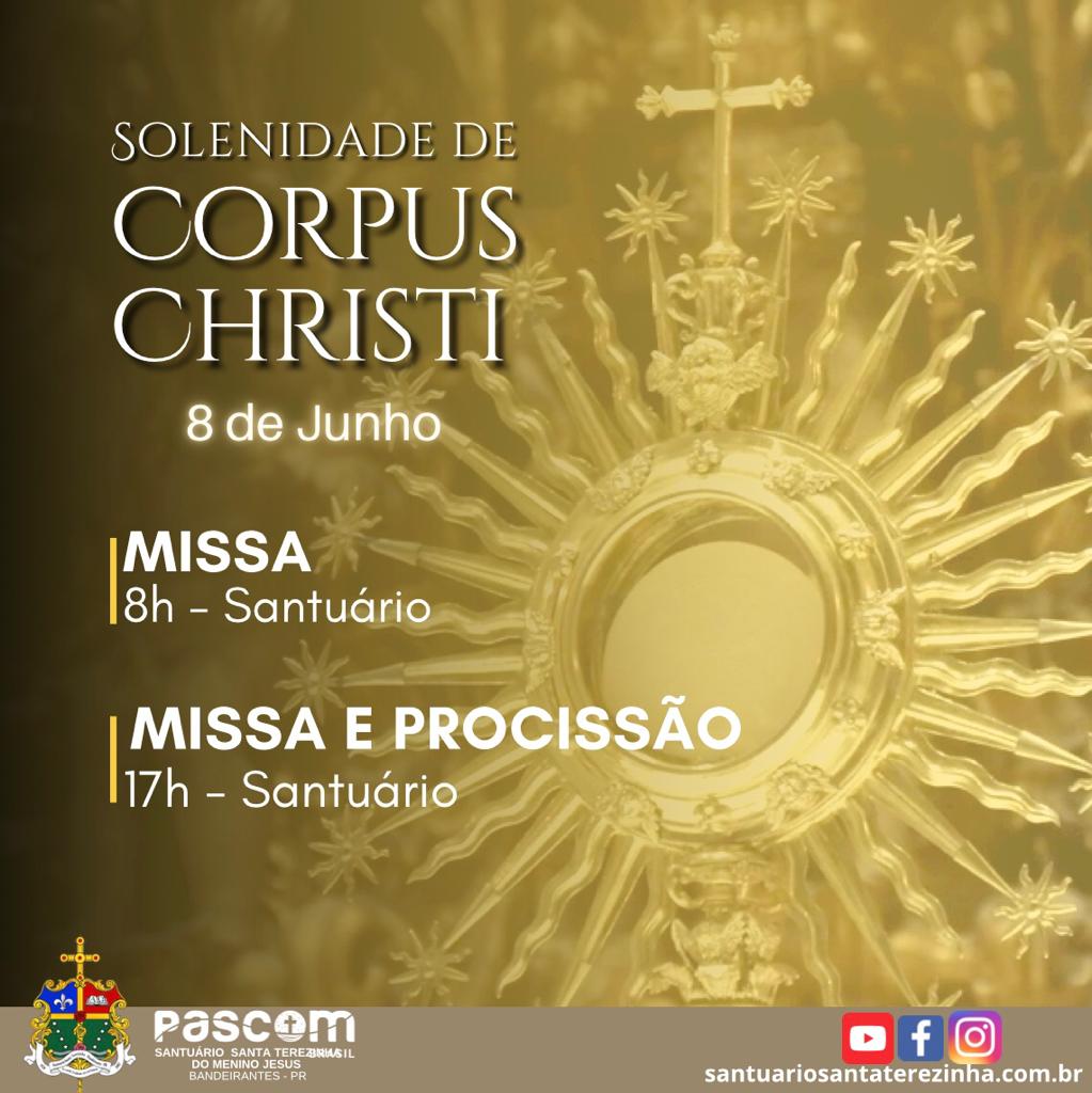 Leia mais sobre o artigo SOLENIDADE DE CORPUS CHRISTI